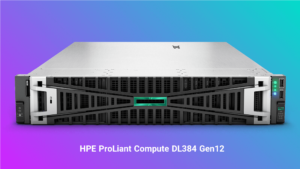 معرفی سرور HPE dl384 GEN12 و بررسی مشخصات آن 2024